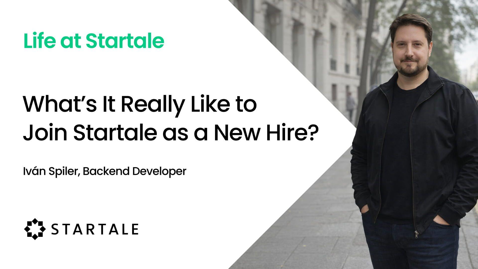 Why I Joined Startale as a Backend Engineer - Iván Spiler
